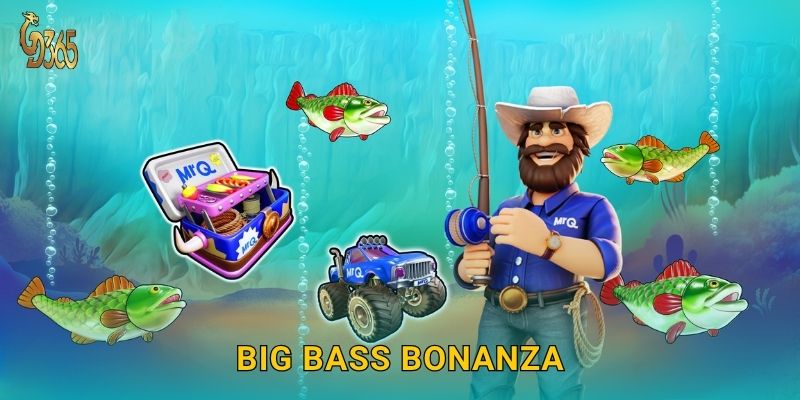 Big Bass Bonanza – cuộc săn cá đầy hấp dẫn tại Gd365 1 Big Bass Bonanza – cuộc săn cá đầy hấp dẫn tại Gd365
