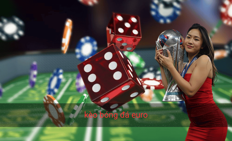 kèo bóng đá euro