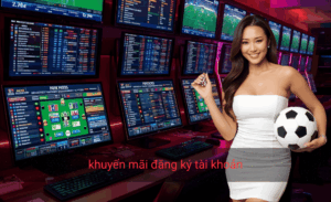 khuyến mãi đăng ký tài khoản