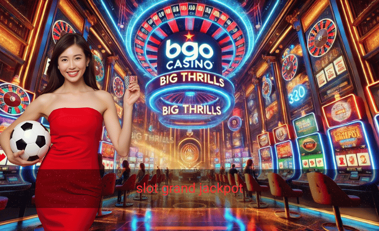Slot grand jackpot